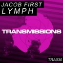 Jacob First - Lymph (Greenbeam & Leon Remix)