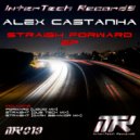 Alex Castanha - Straight (Dub Teck Mix)