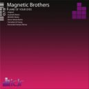 Magnetic Brothers - Flame of Your Eyes (Yarranton & Young Remix)