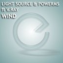 Light Source & Powerms ft V.RAY - Wind