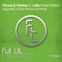 Timmy & Tommy Feat. Leila - Perfect Motion