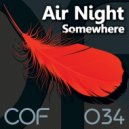 Air Night - Somewhere (Alexey Volonsky Extended Remix)