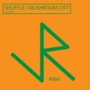 Noisebuilder - Mushroom City