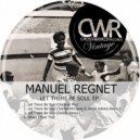 Manuel Regnet - Let There Be Soul (Jordan McCuaig & Jamie Adams Remix)