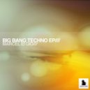 Marcel Ei Gio - Big Bang Techno