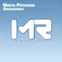 Nikita Potekhin - Awakening (En-Core Remix)