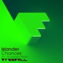 Islander - Chances