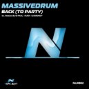Massivedrum - Back To Party