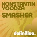 Konstantin Yoodza - Smasher