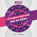 DJ Amadeus & Benny Maze, Oros Duet - Feel So Right (Instrumental Mix)