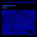 Japanese Super Shift - Not My Thing