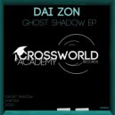 Dai Zon - Ghost Shadow