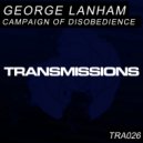 George Lanham - Manufacturing Dissent