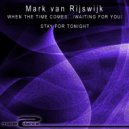 Mark van Rijswijk - Stay For Tonight