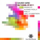 Davide Vario - Big Tunnel Of 2011 (Wael B MP Mix)