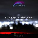 Wavecontrol - Silence In The Dark (Aeden Remix)