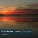 Chris Drifter - Morning Thoughts