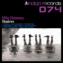 Mike Hennessy - Shadows