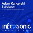 Adam Kancerski - Bubblegum