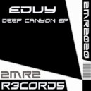 Eduy - Deep Canyon