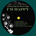 Johnny Kaos & Devid Dega - I'm Happy