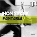 Jhon Spark - Fantasia (So Popken Remix)