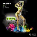 Fine Touch Feat. Mc Shayon - Fiesta