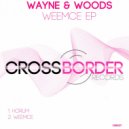 Wayne & Woods - Weemce