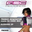 Trance Generator Meets Dj Code Red - I\'m Not Afraid (Original Mix)