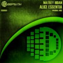 Matrey Hidan - Alice Essentia (Original Mix)