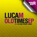Luca M - Old Times