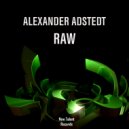 Alexander Adstedt - RAW (Original Mix)