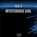 Alil A - Mysterious Girl (A Touch of Evil Remix)