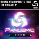 Urban Atmosphere & Loco - Fracture (Original Mix)