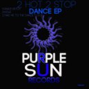 2 Hot 2 Stop - Dance Bitch (Original Mix)