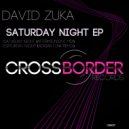 David Zuka - Saturday Night (Adrian Funk Remix)