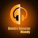 Dimitri Skouras - Mandy