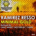 Ramirez Resso - Minimal Gold (Amin Orf & Alpa De Vale Aka Crazy Minds Remix)