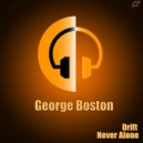 George Boston - Never Alone