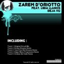 Zarem D\'Oriotto Feat. Libia Llanos - Deja Vu (Cristian Del Valle Remix)