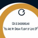 I2A & Underground - You Are My Dream (Mazzik Rough Remix)