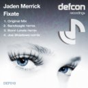 Jaden Merrick - Fixate (Bonn Lewis Remix)