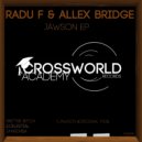 Radu F & Allex Bridge - Jawson