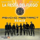 Chimo Bayo Feat Code Name - La Fiesta Del Fuego (Psycho Abstract Remix)