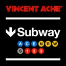Vincent Achè - Subway (The Deep Lovers Remix)