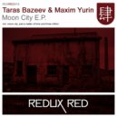 Taras Bazeev & Maxim Yurin - Just A Matter Of Time