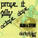Prove It & Gilly Vs Octave Dave - Alan & Steve (Original Mix)