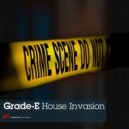 Grade-E - House Invasion (Kevin Craft Remix)
