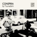 Tsunadem - Conspira (Original Mix)