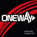 Drahosh - Caballero (Vanilla Creep Remix)